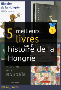 Livres sur l’ histoire de la Hongrie