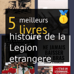 Livres sur l’ histoire de la Légion étrangère