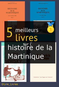 Livres sur l’ histoire de la Martinique