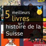 Livres sur l’ histoire de la Suisse