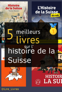 Livres sur l’ histoire de la Suisse