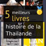 Livres sur l’ histoire de la Thaïlande