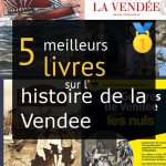 Livres sur l’ histoire de la Vendée