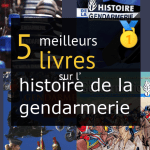 Livres sur l’ histoire de la gendarmerie