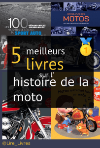 Livres sur l’ histoire de la moto