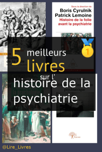 Livres sur l’ histoire de la psychiatrie