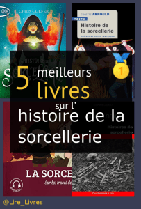 Livres sur l’ histoire de la sorcellerie