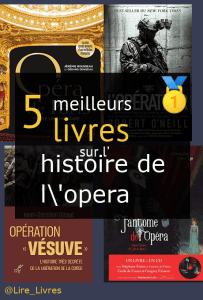 Livres sur l’ histoire de l’opéra