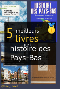 Livres sur l’ histoire des Pays-Bas