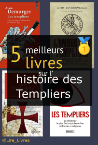 Livres sur l’ histoire des Templiers