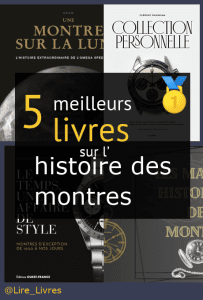 Livres sur l’ histoire des montres