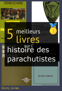 Livres sur l’ histoire des parachutistes