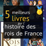 Livres sur l’ histoire des rois de France
