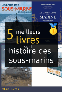 Livres sur l’ histoire des sous-marins