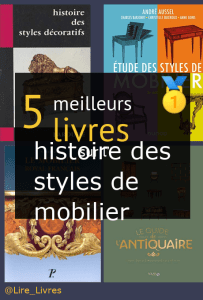 Livres sur l’ histoire des styles de mobilier