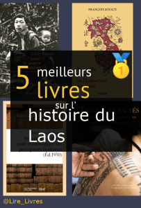 Livres sur l’ histoire du Laos