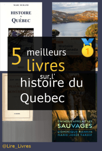 Livres sur l’ histoire du Québec