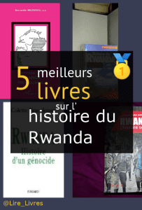 Livres sur l’ histoire du Rwanda