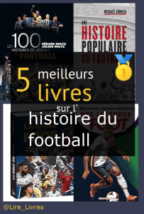 Livres sur l’ histoire du football