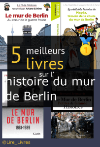 Livres sur l’ histoire du mur de Berlin