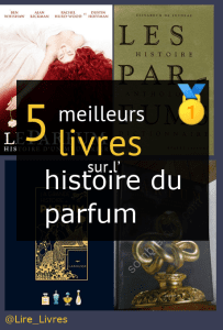 Livres sur l’ histoire du parfum