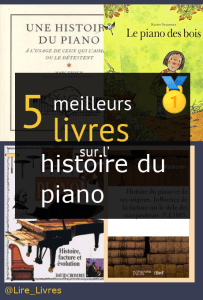 Livres sur l’ histoire du piano