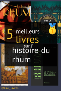 Livres sur l’ histoire du rhum