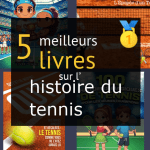 Livres sur l’ histoire du tennis