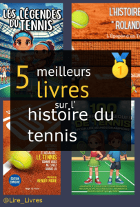 Livres sur l’ histoire du tennis