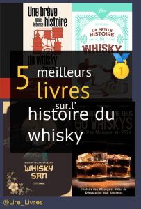 Livres sur l’ histoire du whisky