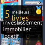 Livres sur l’ investissement immobilier locatif