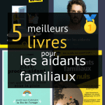 Livres pour les aidants familiaux