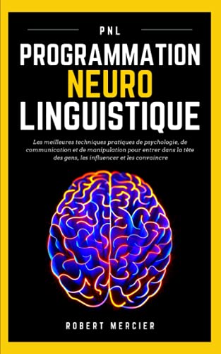 Livres sur la PNL (programmation neuro-linguistique) 🔝
