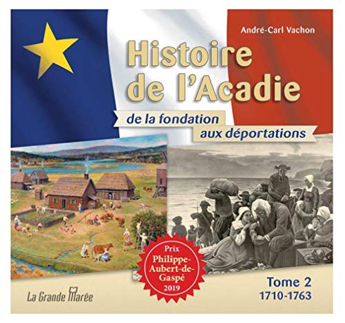 Livres sur l’ histoire de l’Acadie 🔝