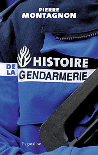 Livres sur l’ histoire de la gendarmerie 🔝