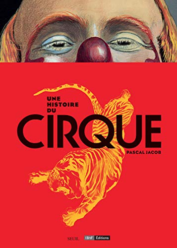 Livres sur l’ histoire du cirque 🔝