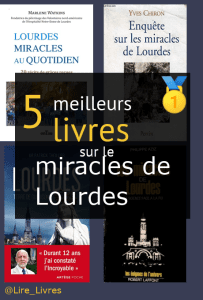 Livres sur le miracles de Lourdes