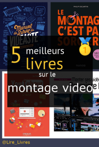 Livres sur le montage vidéo