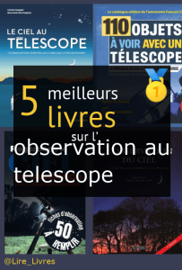 Livres sur l’ observation au télescope