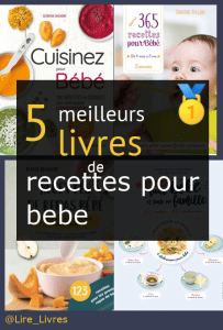 Livres de recettes pour bébé