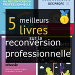 Livres sur la reconversion professionnelle