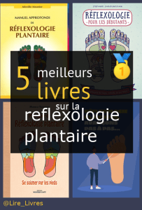 Livres sur la réflexologie plantaire