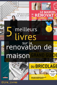 Livres sur la rénovation de maison