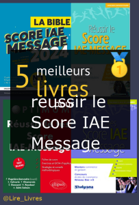 Livres pour réussir le Score IAE Message