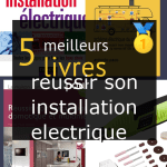 Livres pour réussir son installation électrique