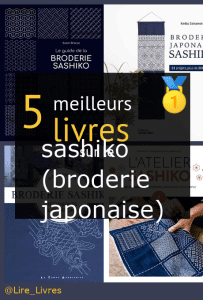 Livres sur le sashiko (broderie japonaise)