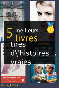 Livres  tirés d’histoires vraies