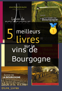 Livres sur le vins de Bourgogne
