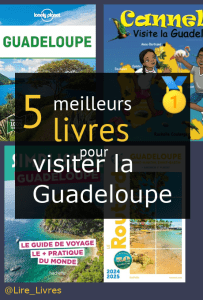 Livres pour visiter la Guadeloupe